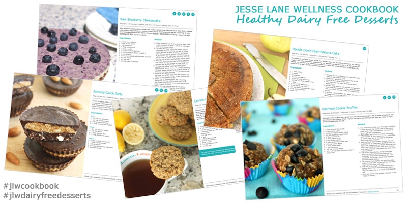 Jesse Lane Wellness Cookbook Healthy Dairy Free Desserts Sneak Peak Recipes @jesselwellness #recipes #jlwdairyfreedesserts