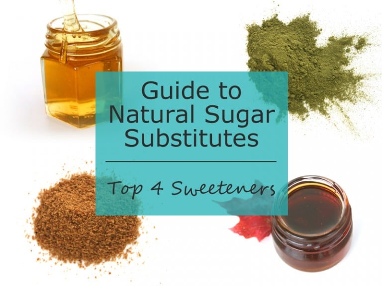 Guide to Natural Sugar Substitutes Get it for FREE!