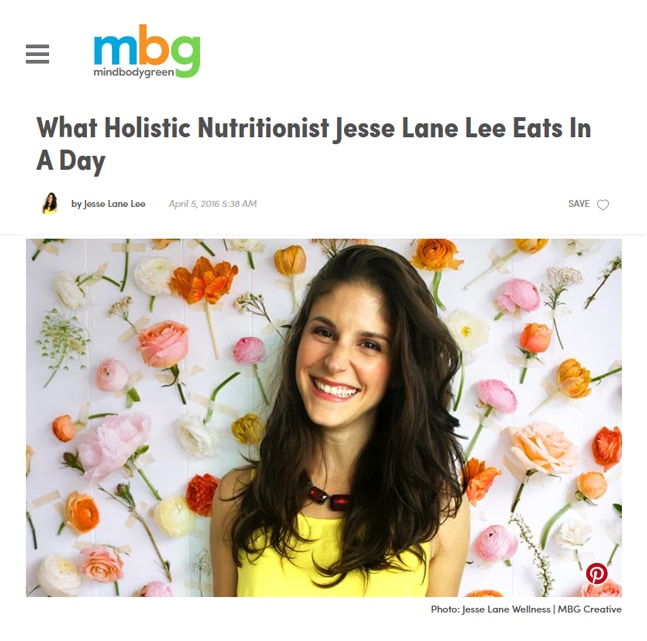 MindBodyGreen article - What I eat in a day with @jesselwellness #whatieat #nutritionist