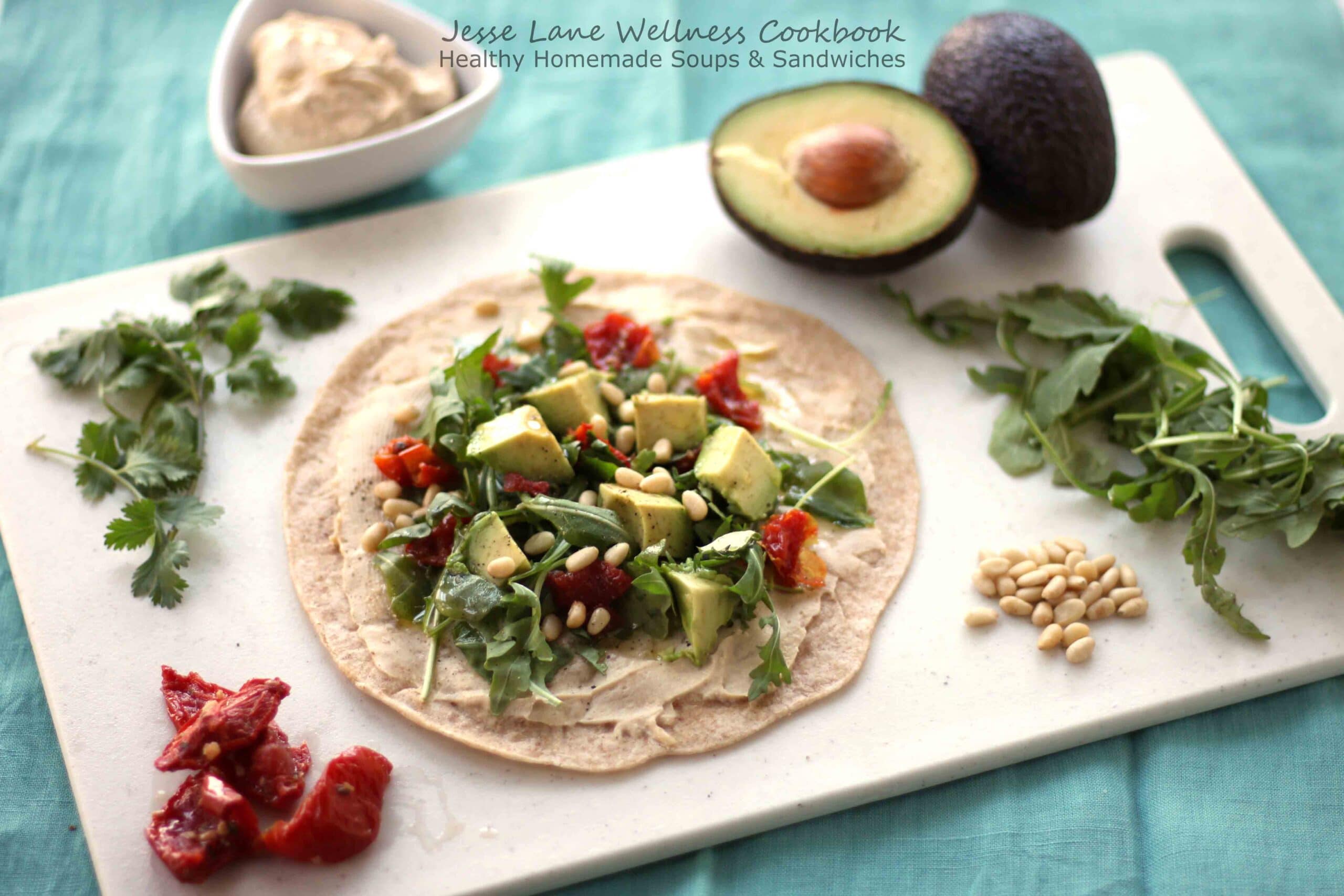 Healthy Homemade Soups and Sandwiches Hummus Veggie Wrap by @jesselwellness #healthywrap #jlwcookbook