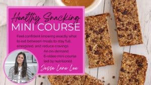 Healthy Snacking Mini Course with Jesse Lane Lee