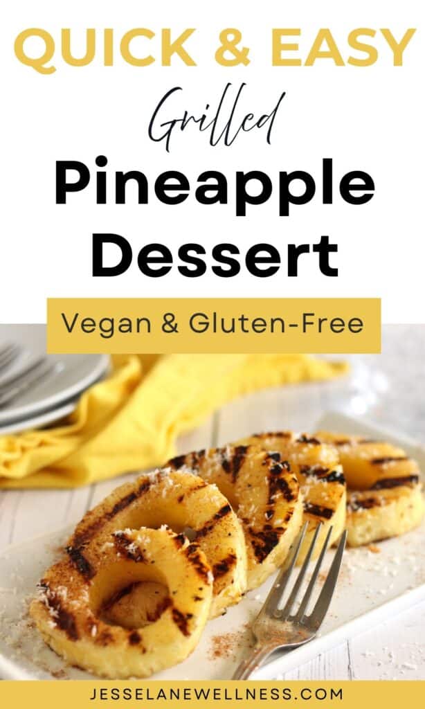 Grilled Pineapple with Cinnamon Recipe Pin Image