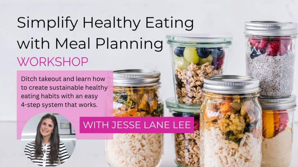 Simplify Healthy Eating With Meal Planning Workshop